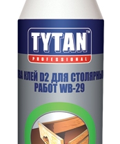 TYTAN Professional WB-29 (Титан) Клей ПВА D2 для столярных работ по дереву